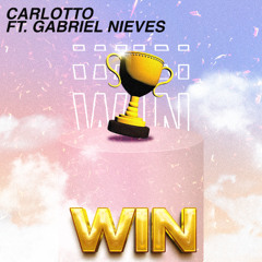 Carlotto, Gabriel Nieves - Win (OriginalMix)