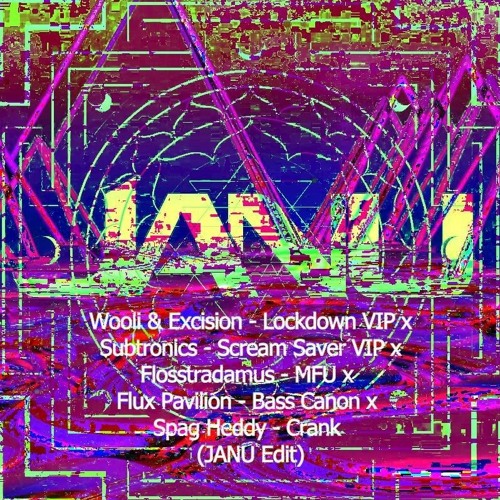 Lockdown VIP X Scream Saver VIP X MFU X Bass Canon X Crank (JANU Edit)