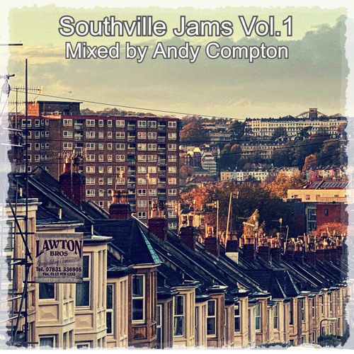 Southville Jams Part 1 - Mixed by Andy Compton
