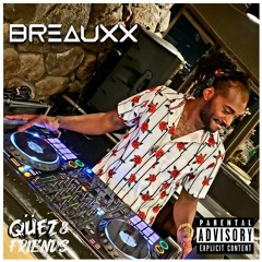 Qüez & Friends EP. 83: Breauxx