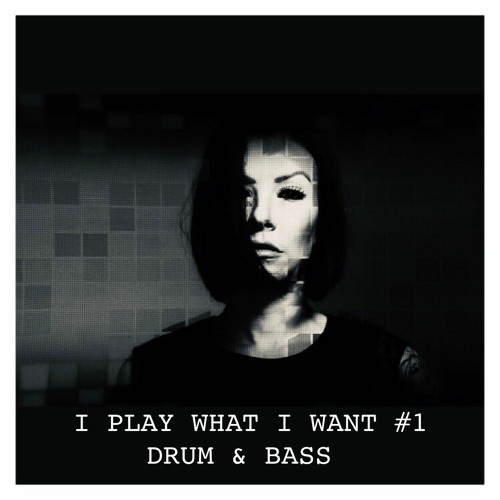 CANDY COX @ I PLAY WHAT I WANT #1 (DRUM N BASS)