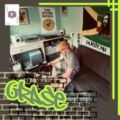 Grase - Guest Mix 005