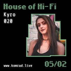 House of Hi-Fi 002 Kyro