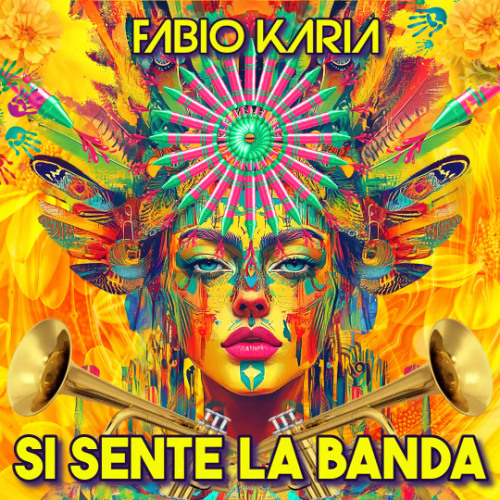 Fabio Karia - Si Sente La Banda