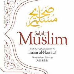 GET EPUB KINDLE PDF EBOOK Sahih Muslim (Volume 1): With the Full Commentary by Imam Nawawi (Al-Minha