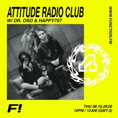 Happy707 I ATTITUDE RADIO CLUB Ep02 @function.fm