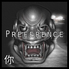 Preference
