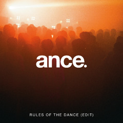 Rules Of The Dance (Edit) FREE DL