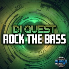 DJ Quest - Rock The Bass