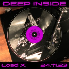Load X - Deep Inside