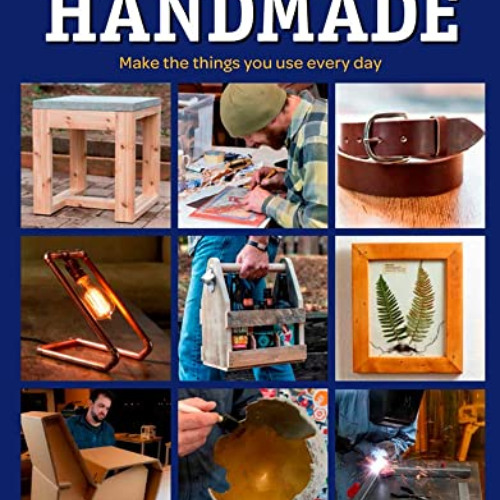 View EBOOK 📂 Handmade: A Hands-On Guide: Make the Things You Use Every Day by  Asa C