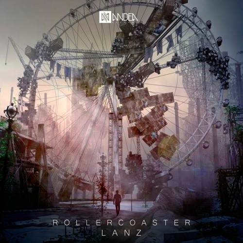 Lanz - Rollercoaster (Free Download)