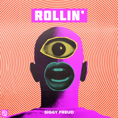 Siggy Freud - Rollin'