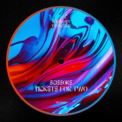Scissors - Tickets For Two