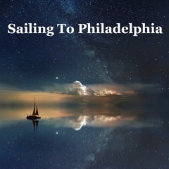 Sailing To Philadelphia (cover)