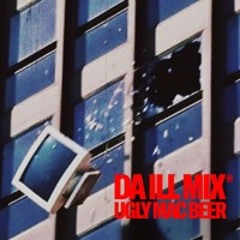 DA ILL MIX - Ugly Mac Beer