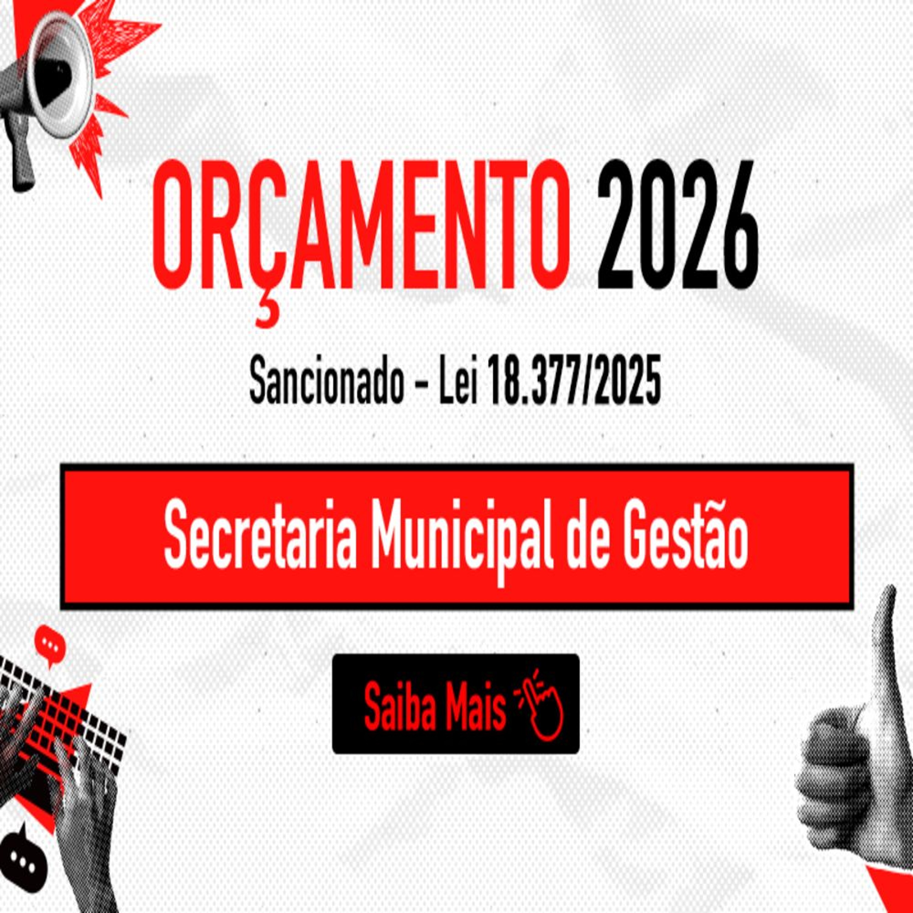 26.01.2026 = SEC. MUNICIPAL DE GESTÃO TERÁ MAIS DE R$ 496 MILHÕES NO ORÇAMENTO 2026 episode artwork