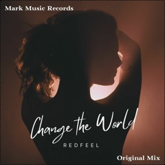 Redfeel - Change The World