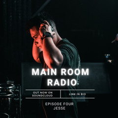 Main Room Radio Episode - 4