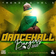 TRENDING VOL. 5 - Dancehall Bangers 2020