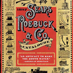 READ PDF ☑️ 1897 Sears, Roebuck & Co. Catalogue by  Roebuck & Co. Sears [EBOOK EPUB K
