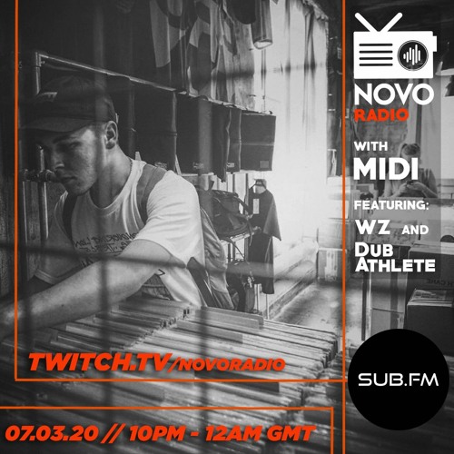 Novo Radio Episode 2 - Midi, WZ, Dub Athlete