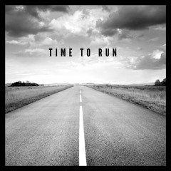 Time To Run (with Noise Shelter)