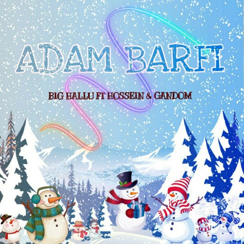 Stream Big Hallu - Adam Barfi | OFFICIAL TRACK بیگ هالو - آدم برفی by Music  DB | Listen online for free on SoundCloud