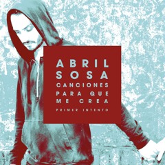 Stream Abril Sosa music | Listen to songs, albums, playlists for ...