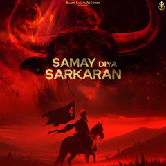 Samay Diya Sarkaran (DJJOhAL.Com)