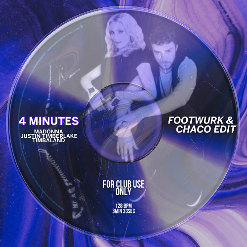 Madonna, Justin Timberlake, Timbaland - 4 Minutes (FOOTWURK & Chaco Edit) [FREE DL]