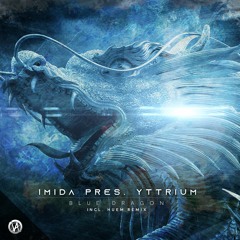Imida Pres. Yttrium -. Blue Dragon (Ice Clouds Chill Mix) [Vibrate Audio]