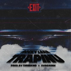 Rocky Lean - Trapinu (prod. by Threekind x Svdominik)