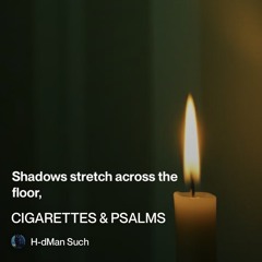 cigarettes & psalms