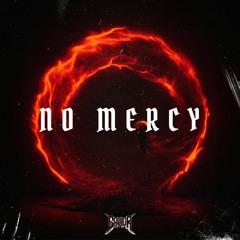 NO MERCY