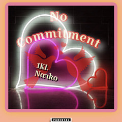 1KL Narko - No Commitment