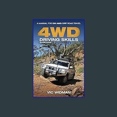 #^Download ❤ 4WD Driving Skills: A Manual for On- and Off-Road Travel ebook