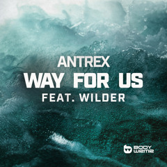 Way For Us (feat. Wilder)
