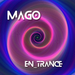 Mago - EnTrance