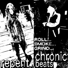 ROLL... SMOKE... GRIND... prod. CHRONIC BEATS