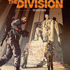free EBOOK 🖌️ Tom Clancy's The Division: Remission by  JD Morvan &  The Tribe [EBOOK