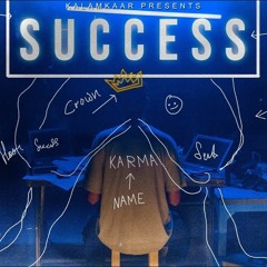 KARMA - SUCCESS | KALAMKAAR