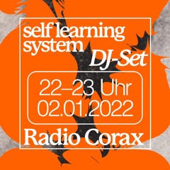 Roy Kabel Radio Corax 02.01.2022 // Self Learning System