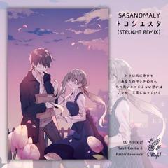 ササノマリイ - トコシエスタ (《白聖女と黒牧師》ED) [STRlighT Remix]
