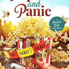 Access EBOOK 📙 Popcorn and Panic (Peridale Cafe Cozy Mystery Book 24) by  Agatha Fro