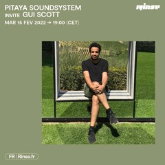 Pitaya Soundsystem avec Gui Scott - 15 Février 2022