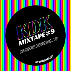 Kosmik Disko Klub - Mixtape #9