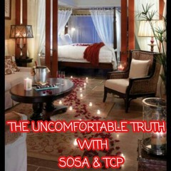 THE UNCOMFORTABLE TRUTH PODCAST Ep.1 With SOSA & TCP (Pop Smoke Death, Social Anxiety, Etc.)
