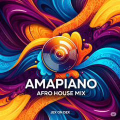 Amapiano / Afro House Mix
