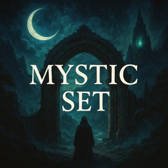 Mystic Set under 100bpm